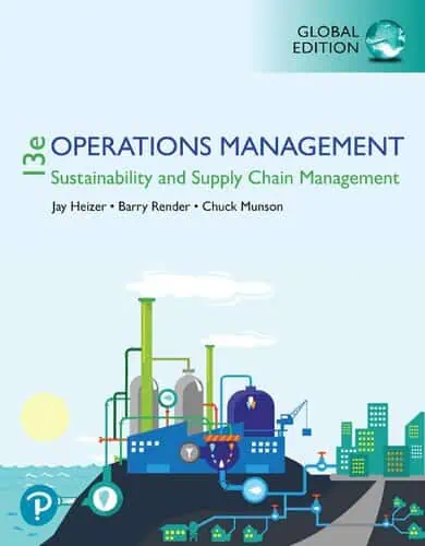 Operations Management: Sustainability and Supply Chain Management (13th Edition-Global) - eBook