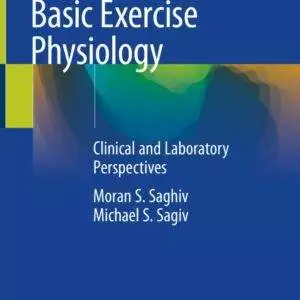 Basic Exercise Physiology: Clinical and Laboratory Perspectives - eBook