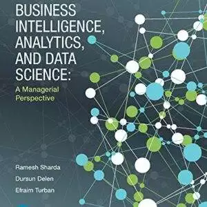 Business Intelligence, Analytics, and Data Science 4th edition