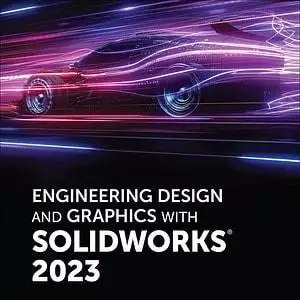 Engineering Design and Graphics with SolidWorks 2023 - eBook