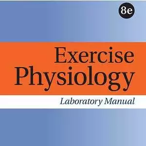 ISE Exercise Physiology Laboratory Manual 8e