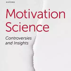 Motivation Science: Controversies and Insights - eBook