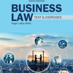 Business Law: Text and Exercises (10th Edition) - PDF