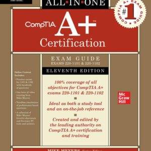 CompTIA A+ Certification All-in-One Exam Guide (Exams 220-1101 and 220-1102) (11th Edition) - PDF