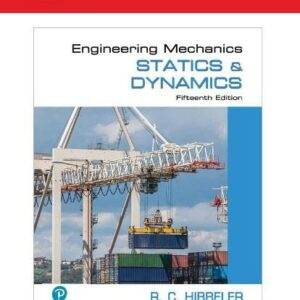 Engineering Mechanics: Statics and Dynamics (15th Edition) - PDF
