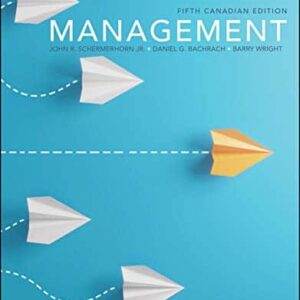 Management (5th Canadian Edition) - Schermerhorn/Wright/Bachrach - PDF