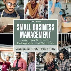 Small Business Management: Launching and Growing Entrepreneurial Ventures (20th Edition) - PDF