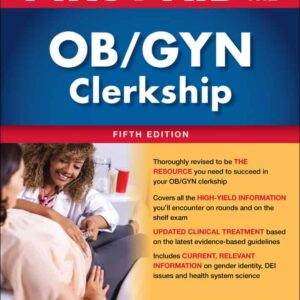 First Aid for the OB/GYN Clerkship (5th Edition) - PDF