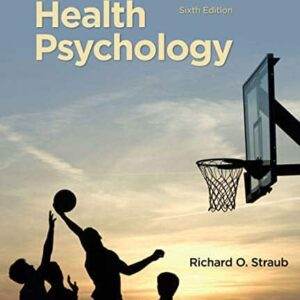 Health Psychology: A Biopsychosocial Approach (6th Edition) - PDF