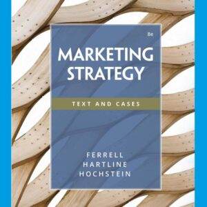 Marketing Strategy (8th Edition) - Ferrell/Hartline/Hochstein - PDF