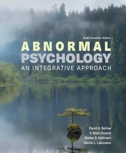 Abnormal Psychology: An Integrative Approach (6th Canadian Edition) - PDF