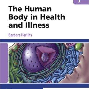 The Human Body in Health and Illness (7th Edition) - PDF