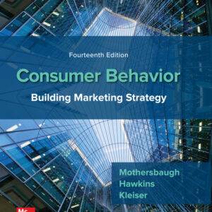 Consumer Behavior: Building Marketing Strategy (14th Edition) - PDF