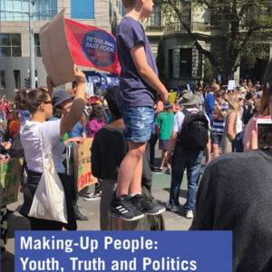 Making-Up People: Youth, Truth and Politics - PDF