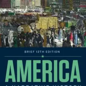 America-A-Narrative-History-Volume-1-2-Brief-12e