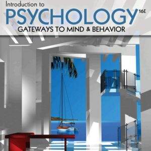 Introduction to Psychology: Gateways to Mind and Behavior (16th Edition) - PDF