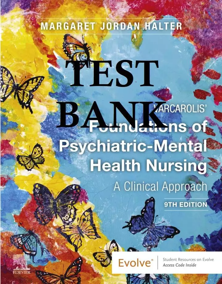 Varcarolis-Foundations-of-Psychiatric-Mental-Health-Nursing-9e-testbank