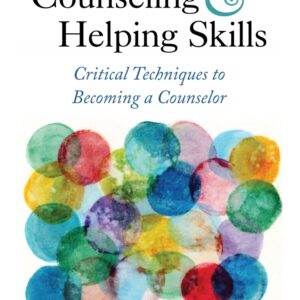 Counseling and Helping Skills: Critical Techniques to Becoming a Counselor - PDF (scanned)