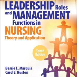 Leadership Roles and Management Functions in Nursing (10th Edition) - PDF (scanned)