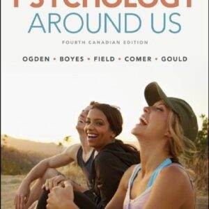 Psychology Around Us (4th Canadian Edition) - PDF