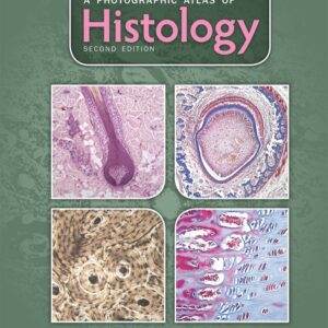 A Photographic Atlas of Histology (2nd Edition) - PDF