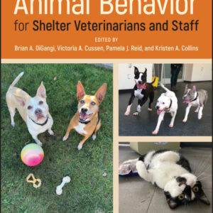 Animal Behavior for Shelter Veterinarians and Staff (2nd Edition) - PDF