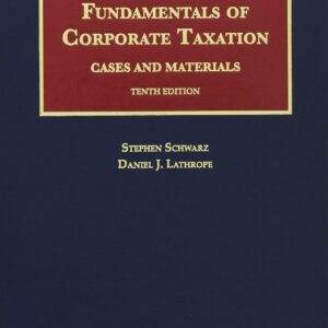 Fundamentals of Corporate Taxation (10th Edition) - PDF (Scanned)