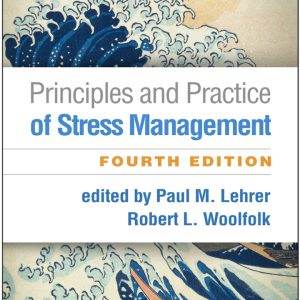 Principles and Practice of Stress Management (4th Edition) - PDF