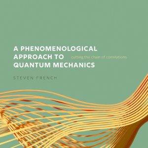 A Phenomenological Approach to Quantum Mechanics: Cutting the Chain of Correlations - eBook