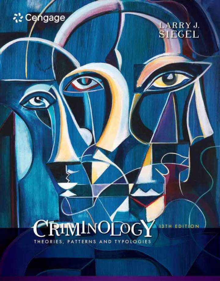 Criminology: Theories, Patterns and Typologies (13th Edition) - eBook