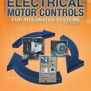 Electrical Motor Controls for Integrated Systems Workbook (5th Edition) - eBook