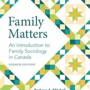 Family Matters: An Introduction to Family Sociology in Canada (4th Edition) - eBook