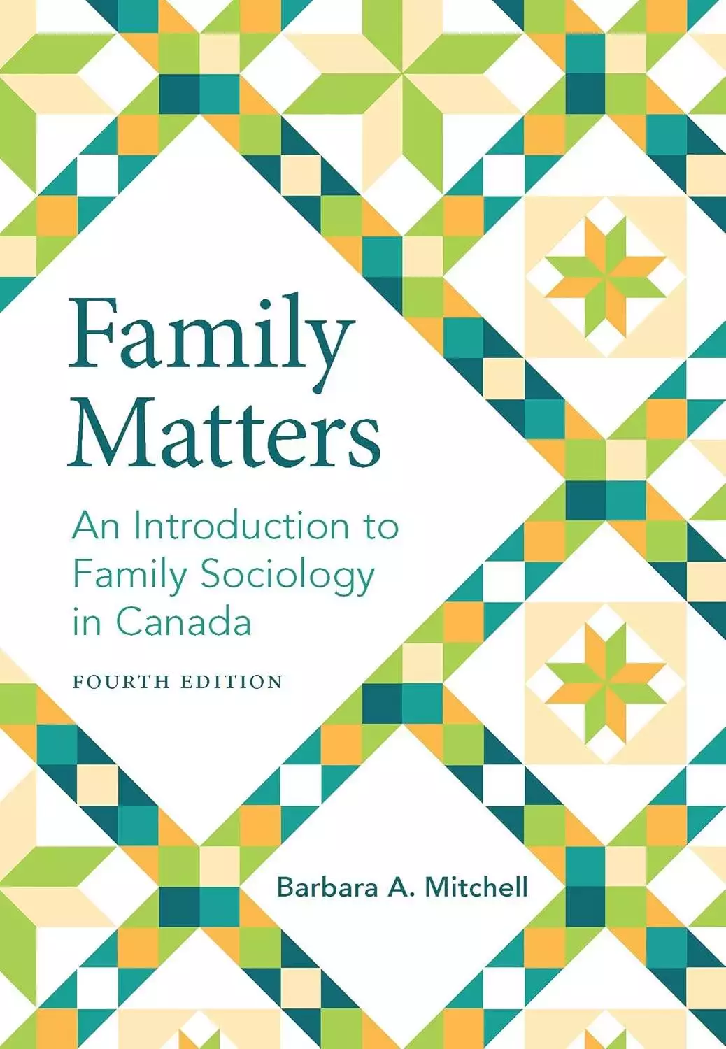 Family Matters: An Introduction to Family Sociology in Canada (4th Edition) - eBook