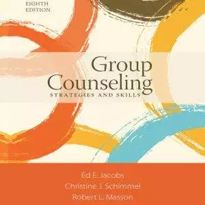 Group Counseling: Strategies and Skills (8th Edition) - eBook