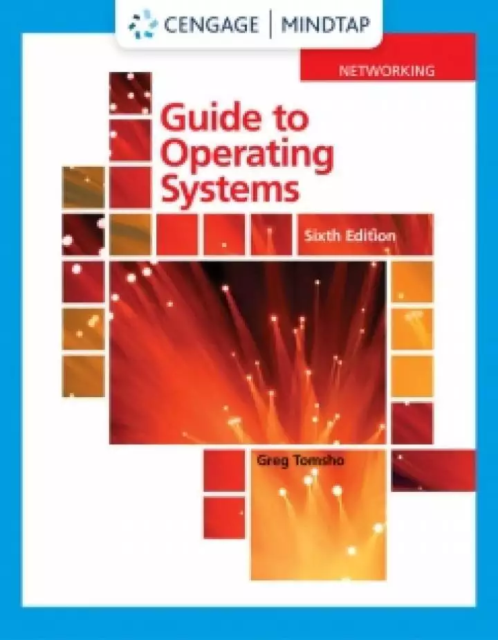 Guide to Operating Systems (6th Edition) - eBook