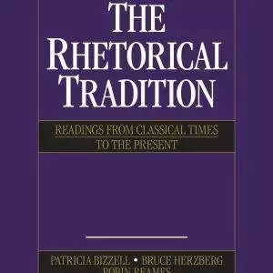 The Rhetorical Tradition: Readings from Classical Times to the Present (3rd Edition) - eBook