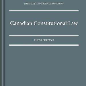 the constitutional law group - canadian constitutional law 5e pdf