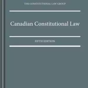 the constitutional law group - canadian constitutional law 5e pdf