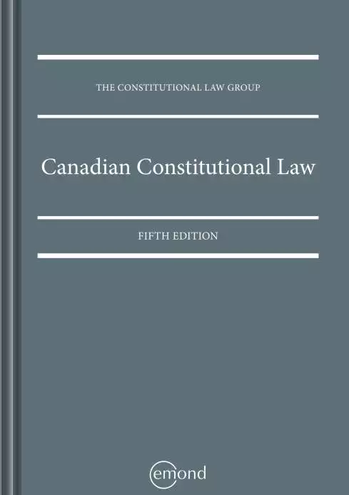 the constitutional law group - canadian constitutional law 5e pdf