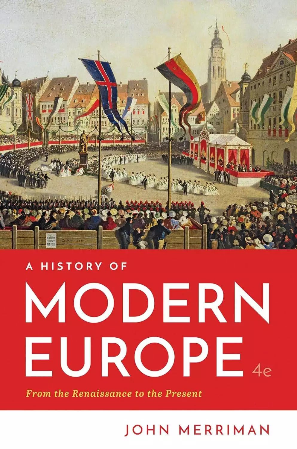 A History of Modern Europe: From the Renaissance to the Present (4th Edition) - eBook