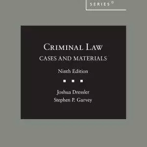 Criminal Law: Cases and Materials (American Casebook Series) (9th Edition) - eBook