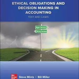 Ethical Obligations and Decision Making in Accounting: Text and Cases (6th Edition) - eBook