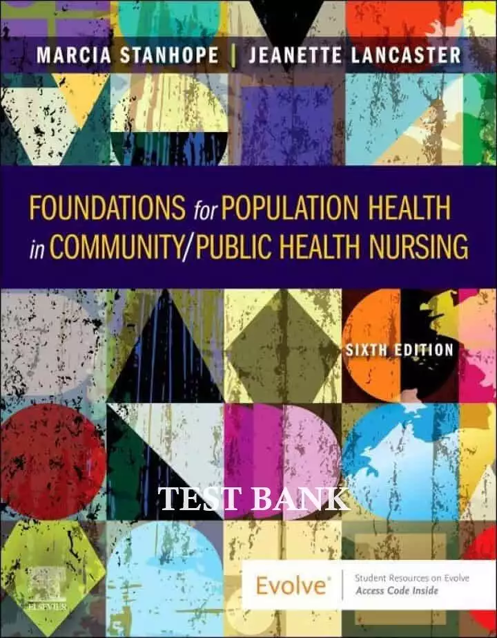 Foundations-for-Population-Health-in-Community-Public-Health-Nursing-6th-testbank