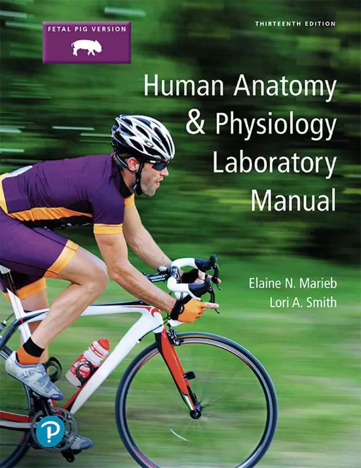 Human Anatomy and Physiology Laboratory Manual, Fetal Pig Version (13th Edition) - eBook