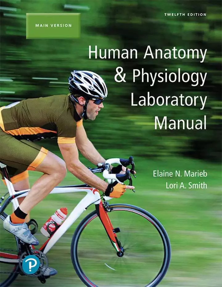 Human Anatomy and Physiology Laboratory Manual, Main Version (12th Edition) - eBook