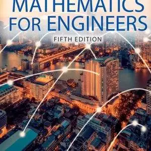 Mathematics for Engineers 5th Edition