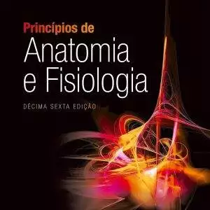 Princípios De Anatomia e Fisiologia - eBook