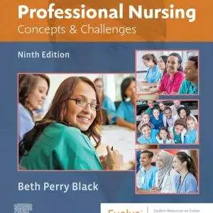 Professional Nursing: Concepts and Challenges (9th Edition) - eBook