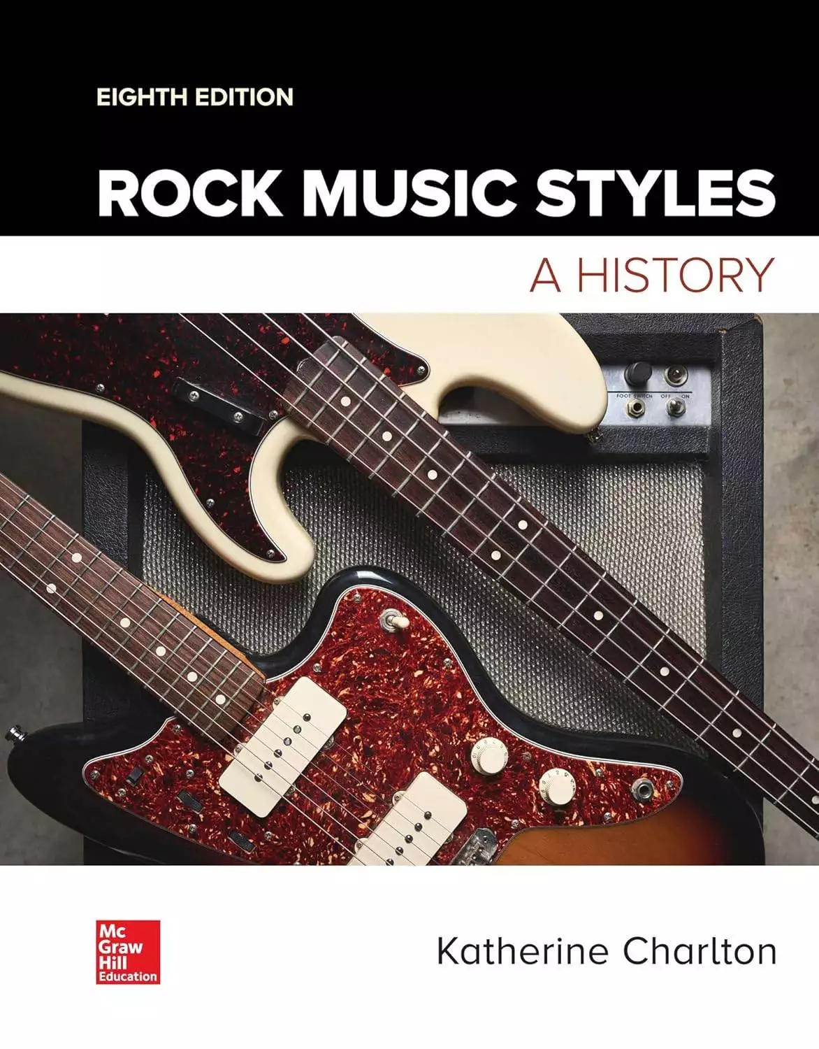 Rock Music Styles: A History (8th Edition) - eBook