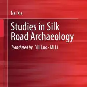 Studies in Silk Road Archaeology - eBook